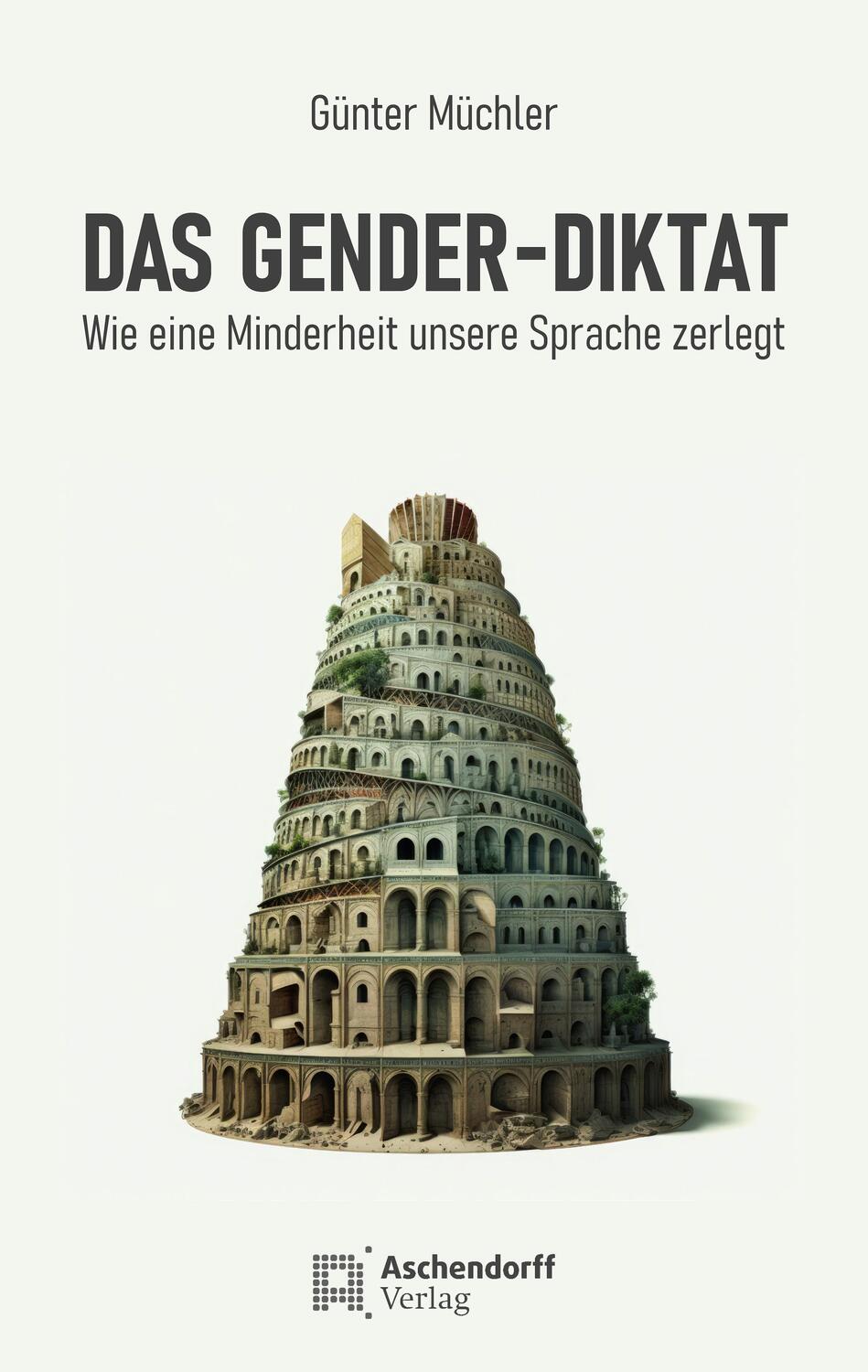 Cover: 9783402249987 | Das Gender-Diktat | Wie eine Minderheit unsere Sprache zerlegt | Buch