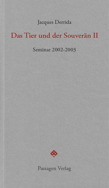 Cover: 9783709202272 | Das Tier und der Souverän II | Seminar 2002-2003 | Jacques Derrida