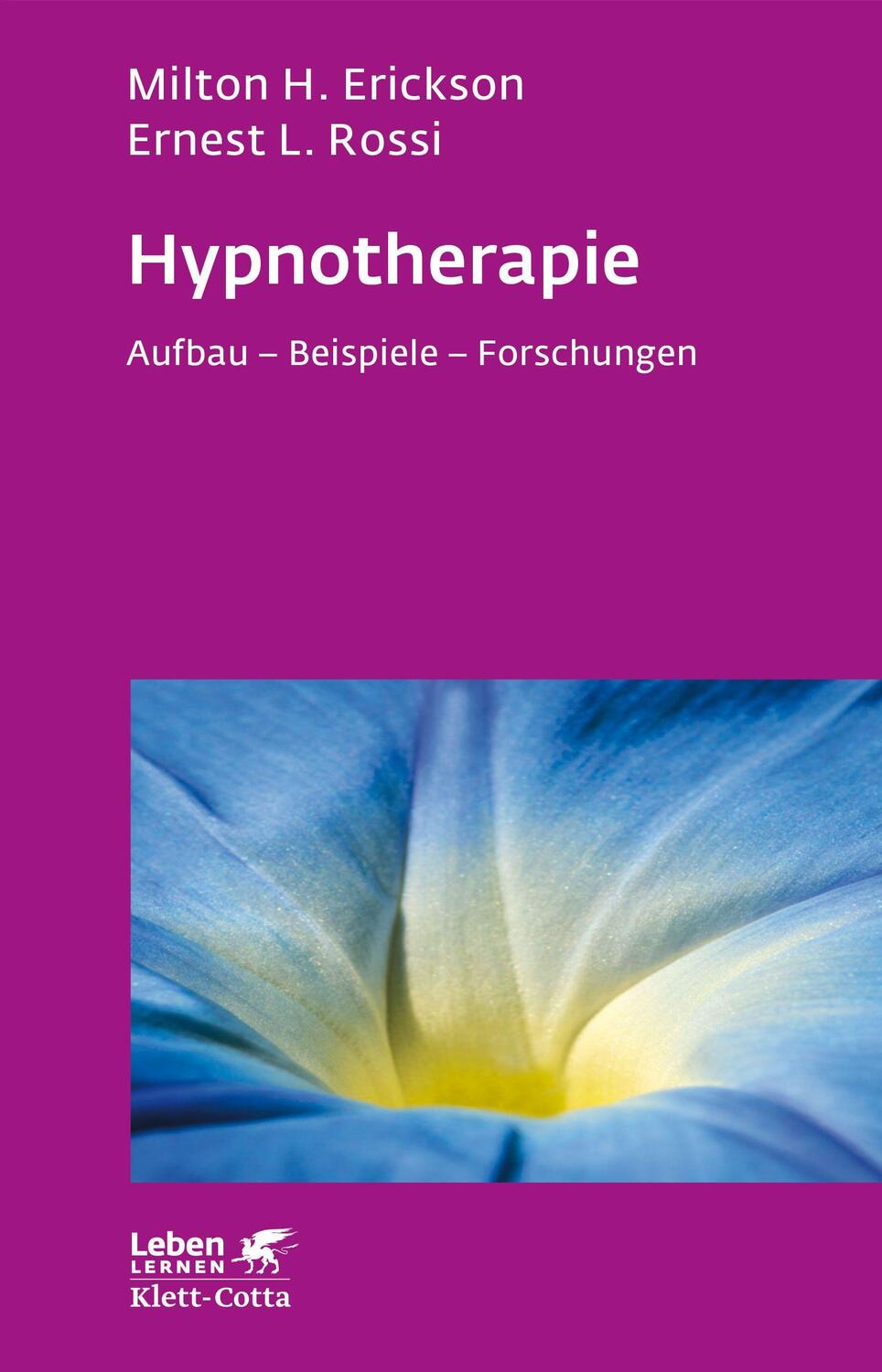 Cover: 9783608891843 | Hypnotherapie | Aufbau - Beispiele - Forschungen | Erickson (u. a.)