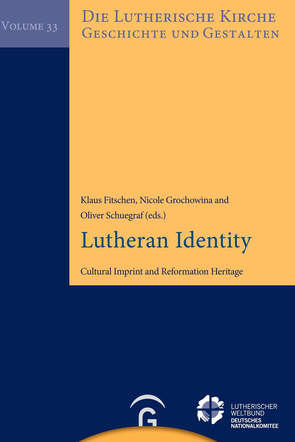 Cover: 9783579058030 | Lutheran Identiy | Cultural Imprint and Reformation Heritage | Buch