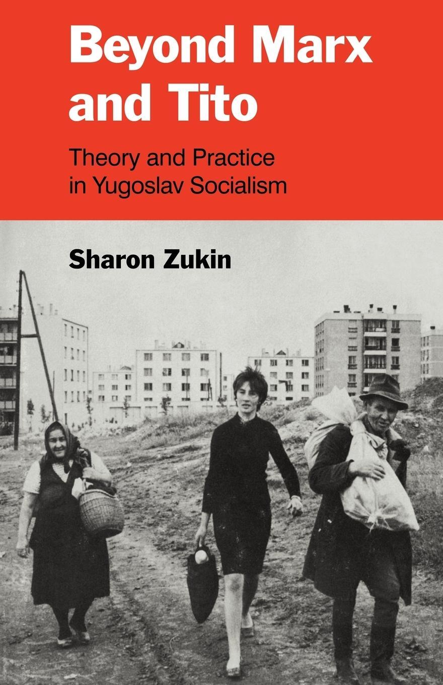 Cover: 9780521084024 | Beyond Marx and Tito | Theory and Practice in Yugoslav Socialism