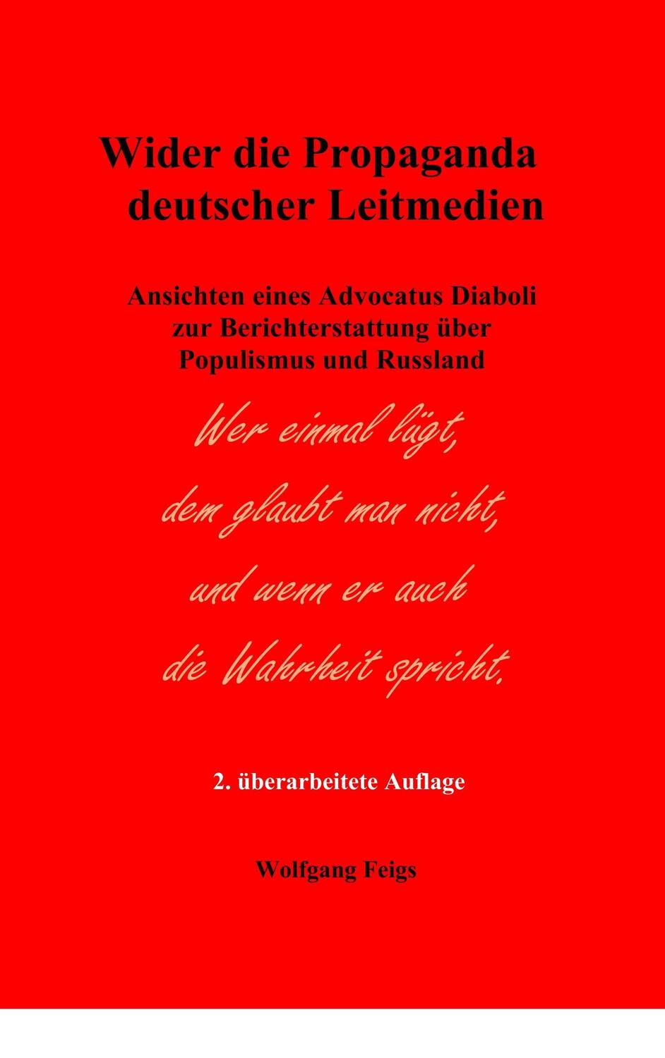 Cover: 9783740733742 | Wider die Propaganda deutscher Leitmedien | Wolfgang Feigs | Buch