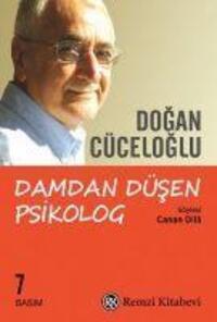 Cover: 9789751416803 | Damdan Düsen Psikolog | Dogan Cüceloglu | Taschenbuch | Türkisch