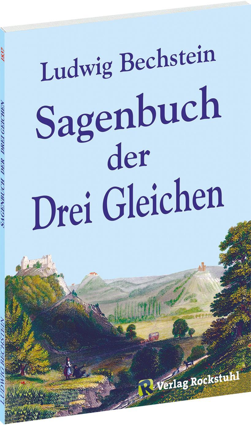 Cover: 9783938997031 | Sagenbuch der Drei Gleichen | Ludwig Bechstein | Taschenbuch | Deutsch