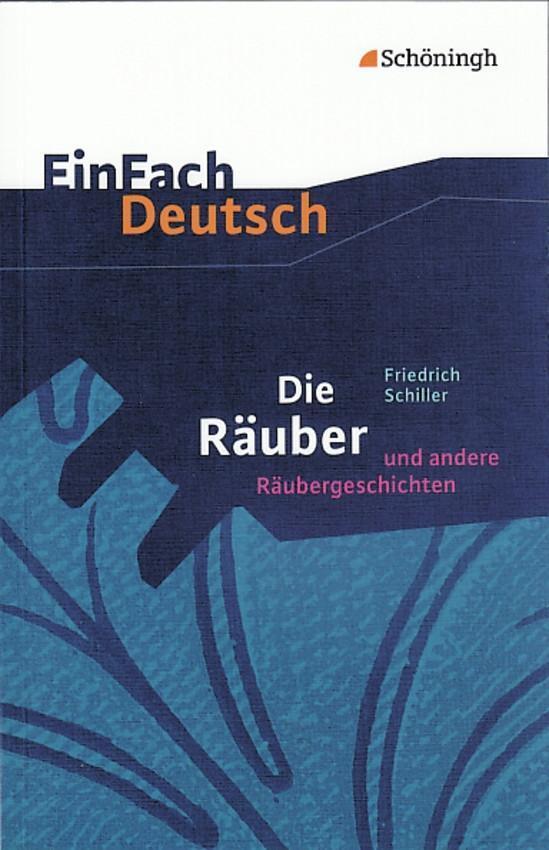 Cover: 9783140222846 | Die Räuber: Ein Schauspiel und andere Räubergeschichten. EinFach...