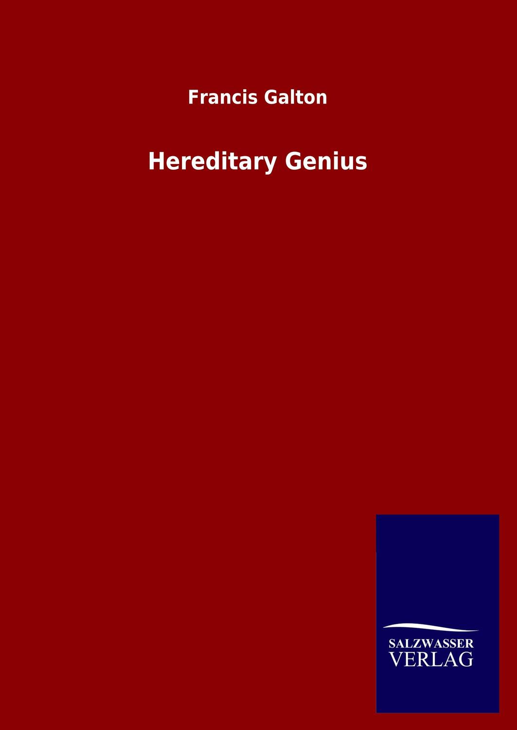 Cover: 9783846050736 | Hereditary Genius | Francis Galton | Buch | 400 S. | Englisch | 2020