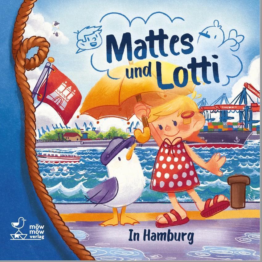 Cover: 9783949027024 | Mattes und Lotti | In Hamburg | Buch | Mattes und Lotti | Deutsch