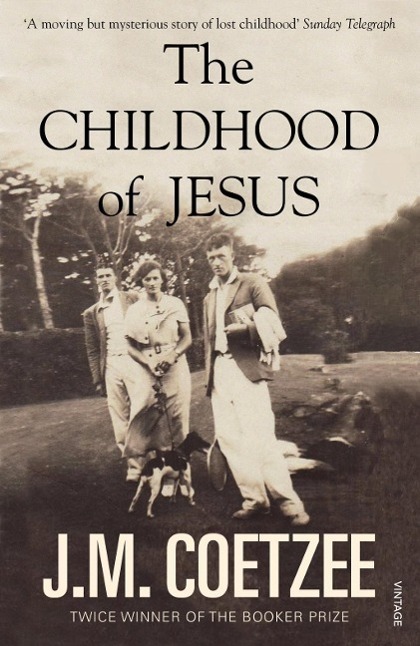 Cover: 9780099581550 | The Childhood of Jesus | J. M. Coetzee | Taschenbuch | Englisch | 2014