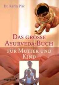 Cover: 9783868823752 | Ayurveda für Mutter und Kind | Karin Pirc | Taschenbuch | Paperback