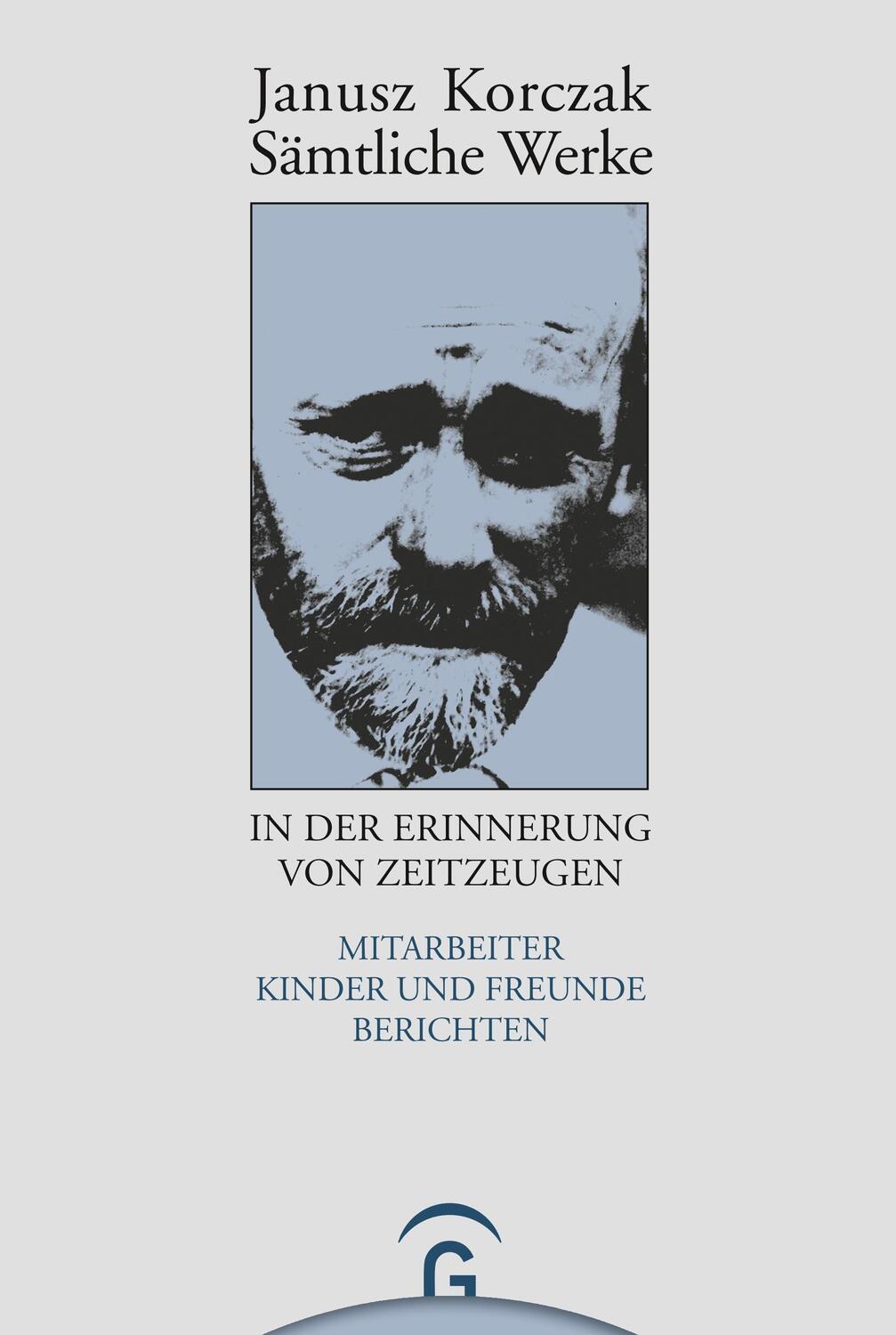 Cover: 9783579023571 | Janusz Korczak in der Erinnerung von Zeitzeugen | Beiner (u. a.)