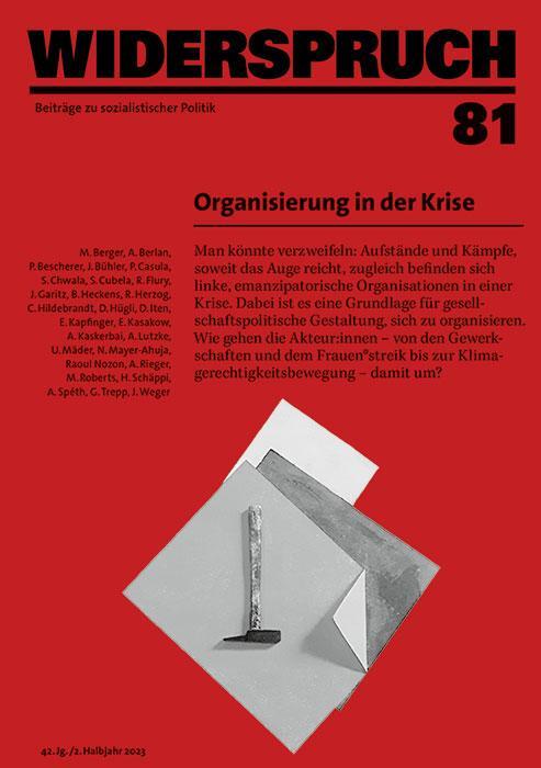 Cover: 9783039730124 | Widerspruch 81 | Organisierung in der Krise | Miriam Berger (u. a.)