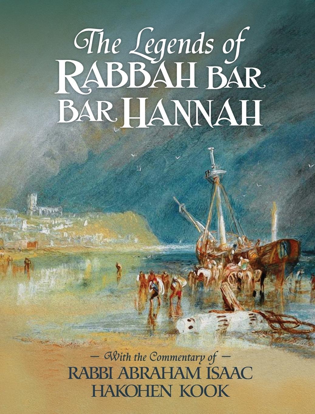 Cover: 9781947857117 | The Legends of Rabbah Bar Bar Hannah with the Commentary of Rabbi...