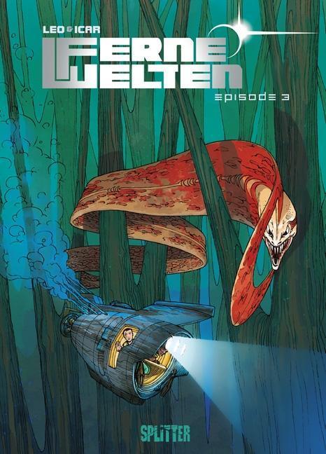 Cover: 9783958394728 | Ferne Welten 03 | Episode 3 | Léo (u. a.) | Buch | Deutsch | 2017