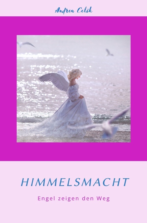 Cover: 9783754167991 | Himmelsmacht | Andrea Celik | Taschenbuch | 92 S. | Deutsch | 2021