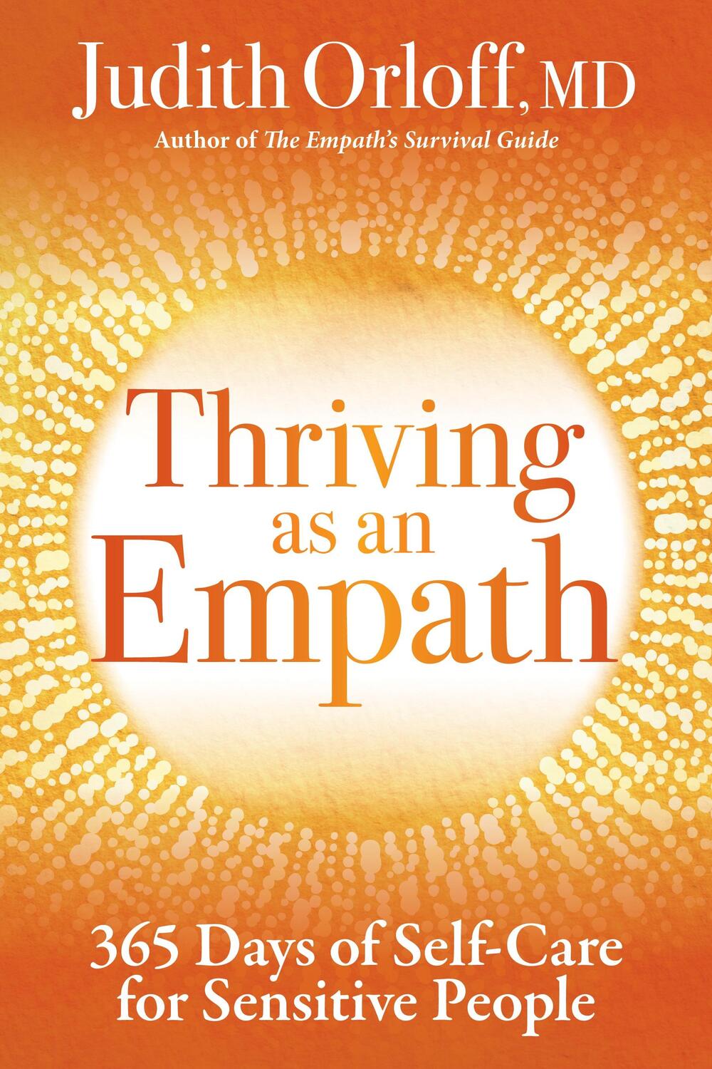 Cover: 9781649630100 | Thriving as an Empath | 365 Days of Self-Care for Sensitive People
