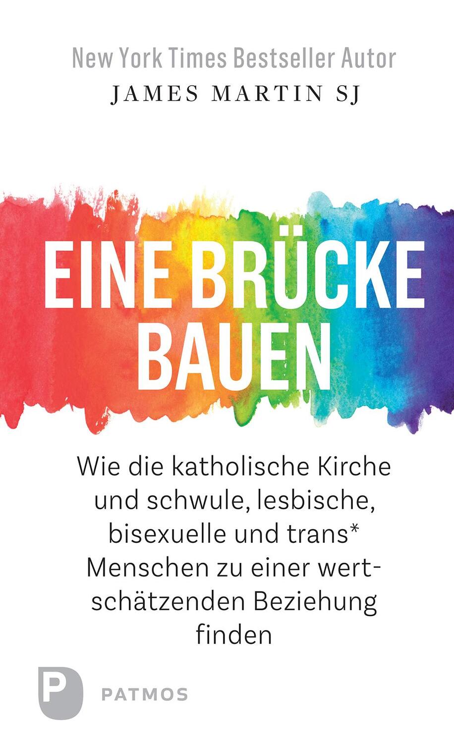 Cover: 9783843610506 | Eine Brücke bauen | James Martin (u. a.) | Buch | Deutsch | 2018