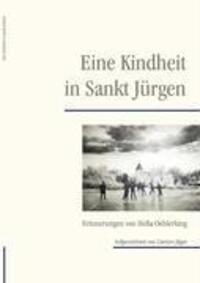 Cover: 9783837087079 | Eine Kindheit in Sankt Jürgen | Hella Oehlerking (u. a.) | Taschenbuch