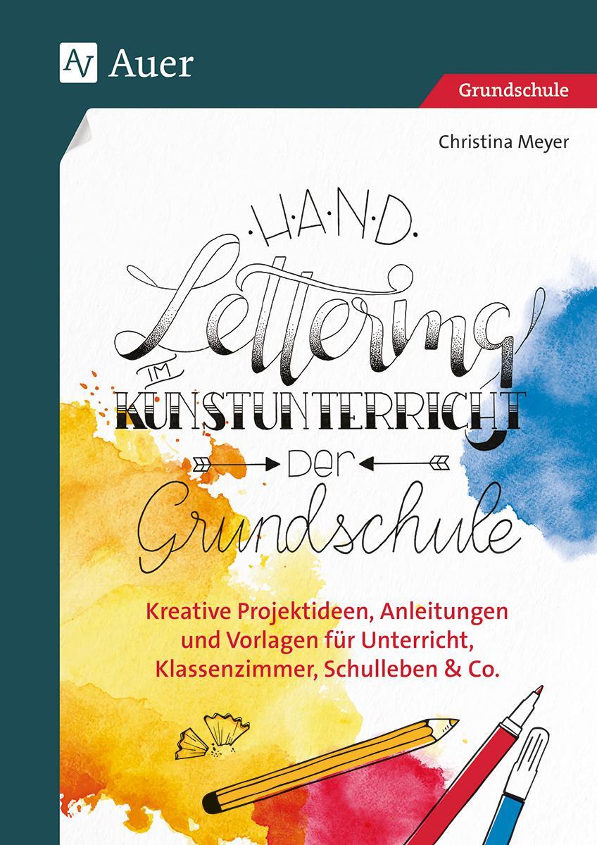Cover: 9783403084440 | Handlettering im Kunstunterricht der Grundschule | Christina Meyer