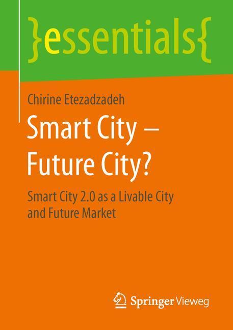 Cover: 9783658110161 | Smart City - Future City? | Chirine Etezadzadeh | Taschenbuch