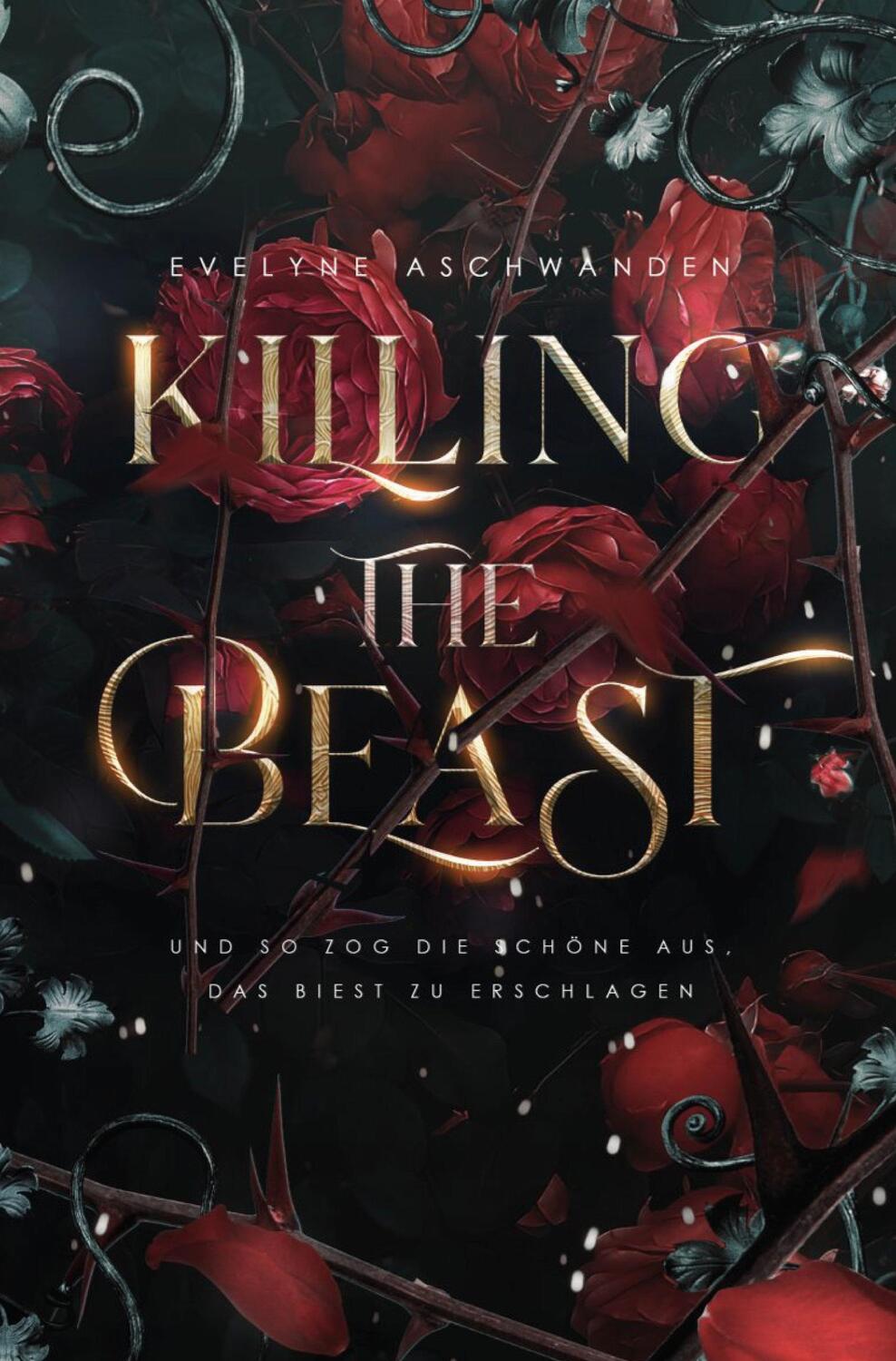 Cover: 9783754695845 | Killing the Beast | Evelyne Aschwanden | Taschenbuch | Paperback