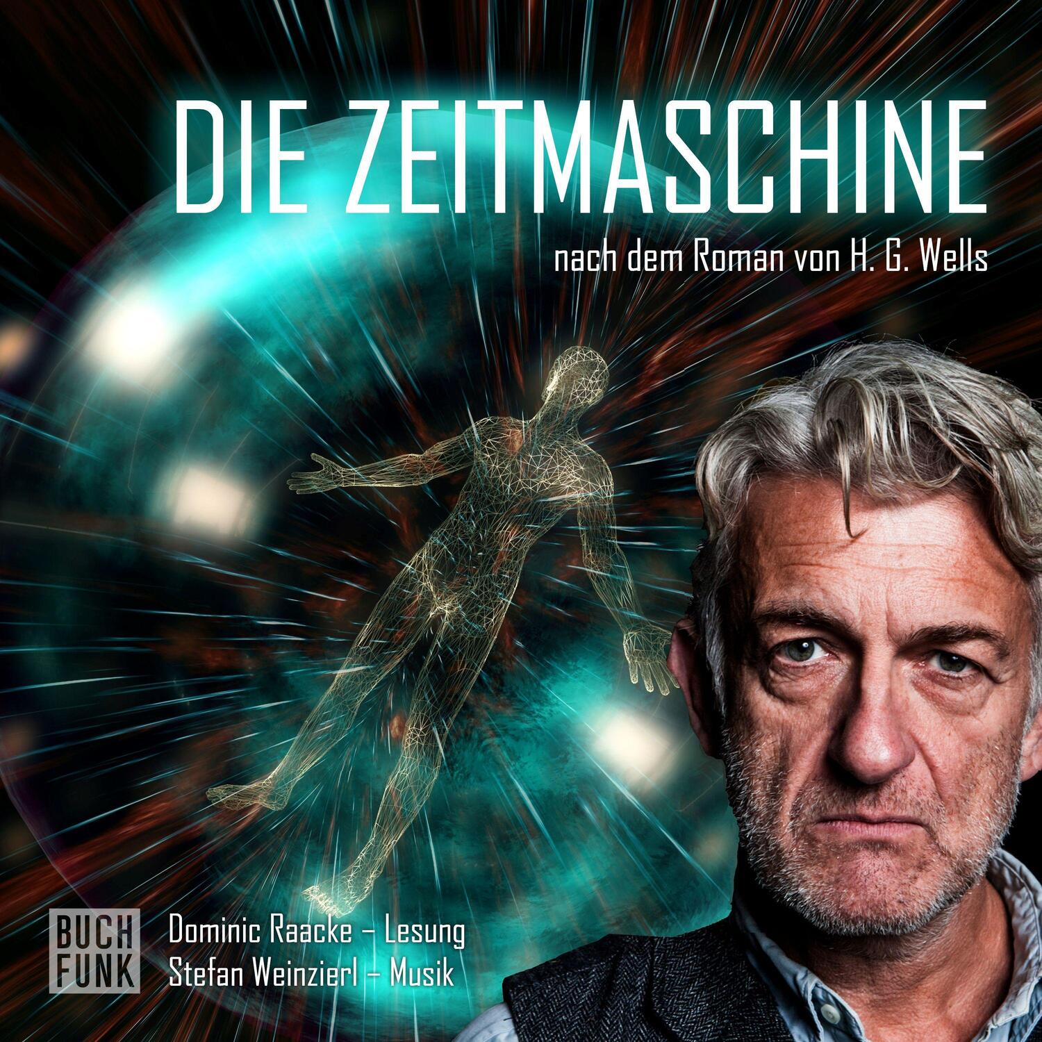 Cover: 9783868476026 | Die Zeitmaschine | Live-Performance nach H. G. Wells | H. G. Wells