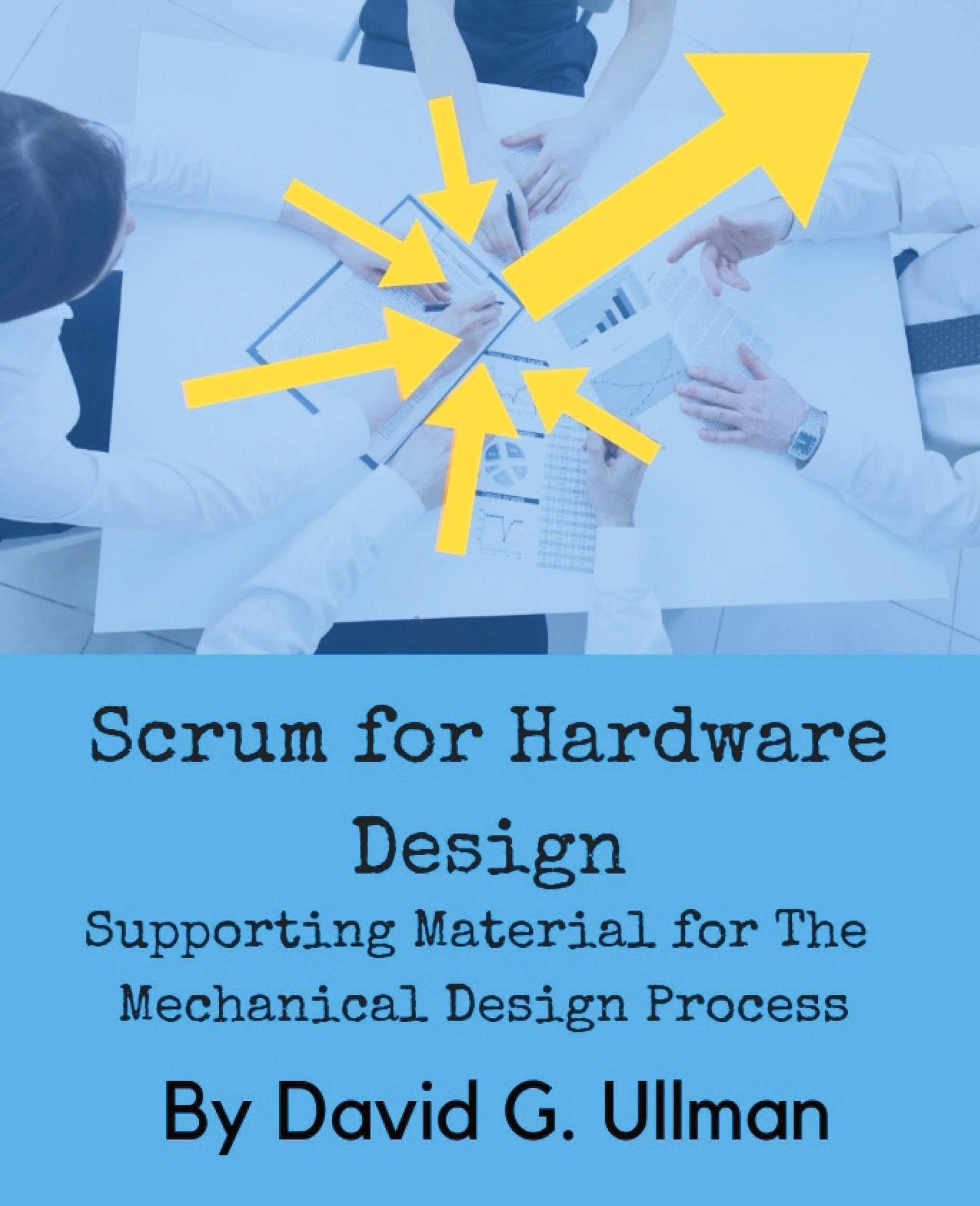 Cover: 9780999357842 | Scrum for Hardware Design | David G. Ullman | Taschenbuch | Englisch