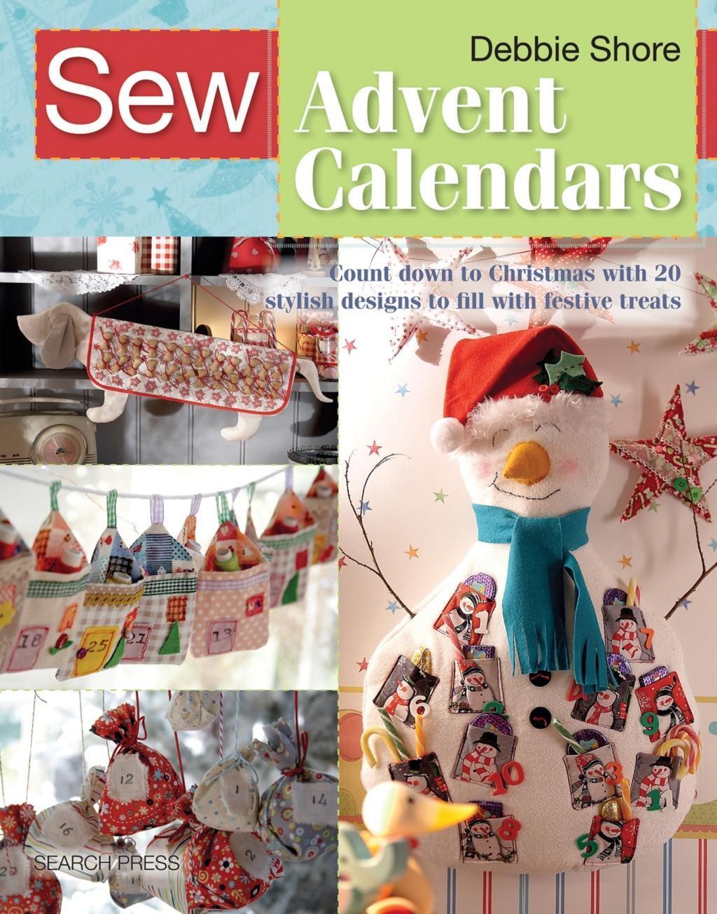 Cover: 9781782214885 | Sew Advent Calendars | Debbie Shore | Taschenbuch | Englisch | 2017