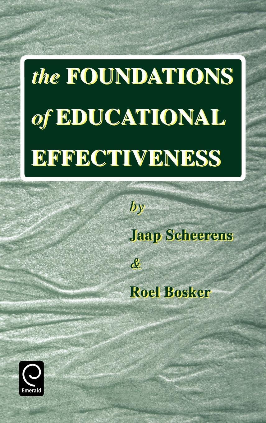 Cover: 9780080427690 | The Foundations of Educational Effectiveness | Jaap Scheerens (u. a.)