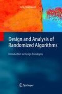 Cover: 9783642063008 | Design and Analysis of Randomized Algorithms | J. Hromkovic | Buch