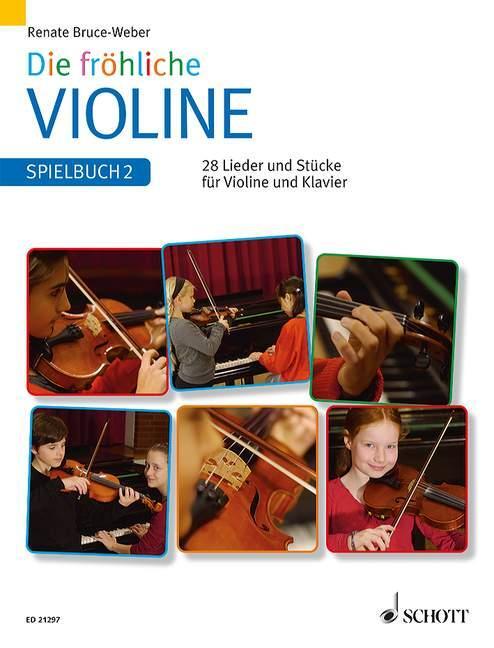 Cover: 9783795746315 | Die fröhliche Violine 2. Spielbuch | Renate Bruce-Weber | Broschüre