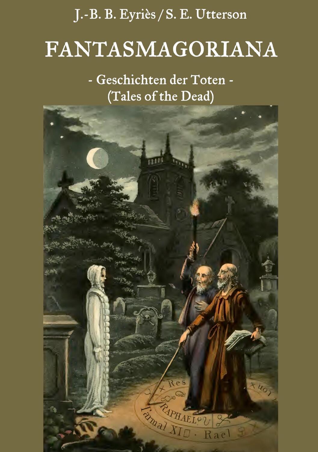 Cover: 9783744838030 | Fantasmagoriana | Geschichten der Toten (Tales of the Dead) | Buch