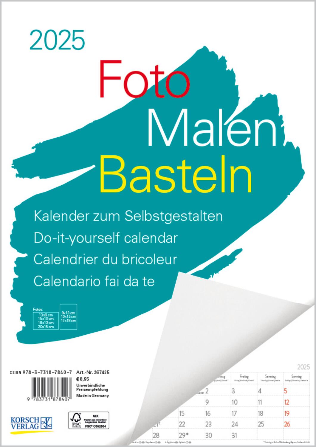 Cover: 9783731878407 | Foto-Malen-Basteln A4 weiß Notice 2025 | Verlag Korsch | Kalender