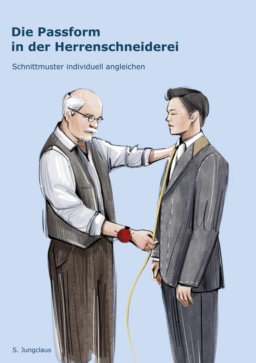 Cover: 9783750425330 | Die Passform in der Herrenschneiderei | Sven Jungclaus | Buch | 136 S.
