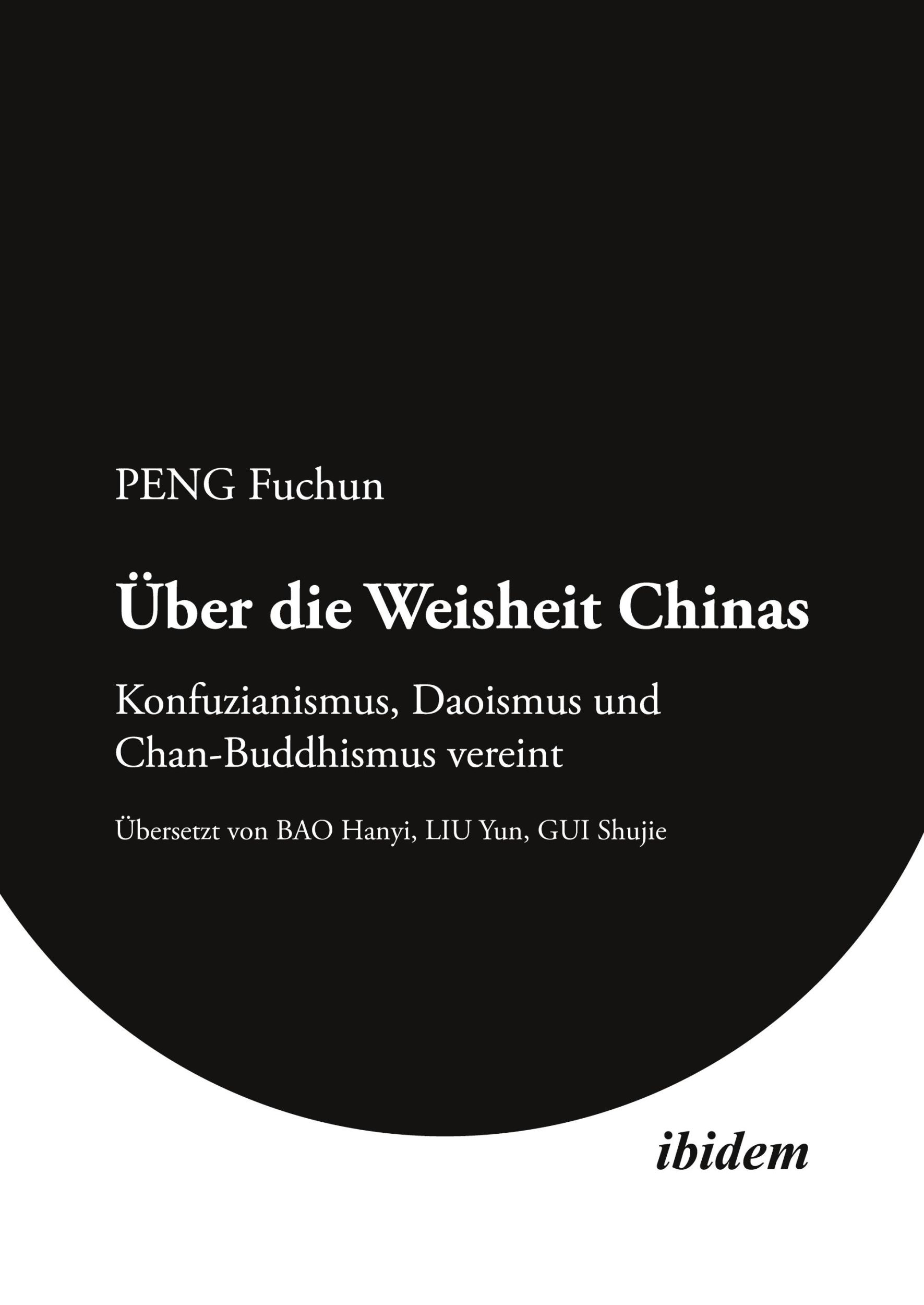 Cover: 9783838219905 | Über die Weisheit Chinas | Fuchun Peng | Taschenbuch | 304 S. | 2025