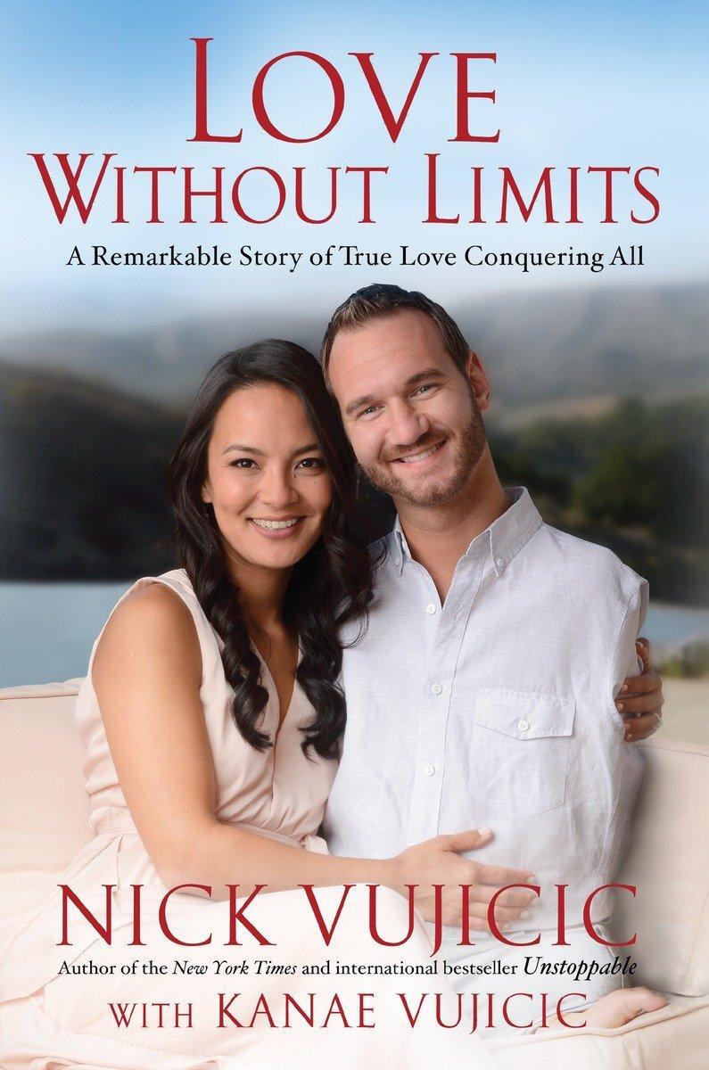 Cover: 9781601426185 | Love Without Limits: A Remarkable Story of True Love Conquering All