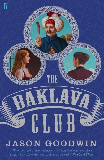 Cover: 9780571239955 | The Baklava Club | Jason Goodwin | Taschenbuch | Englisch | 2015
