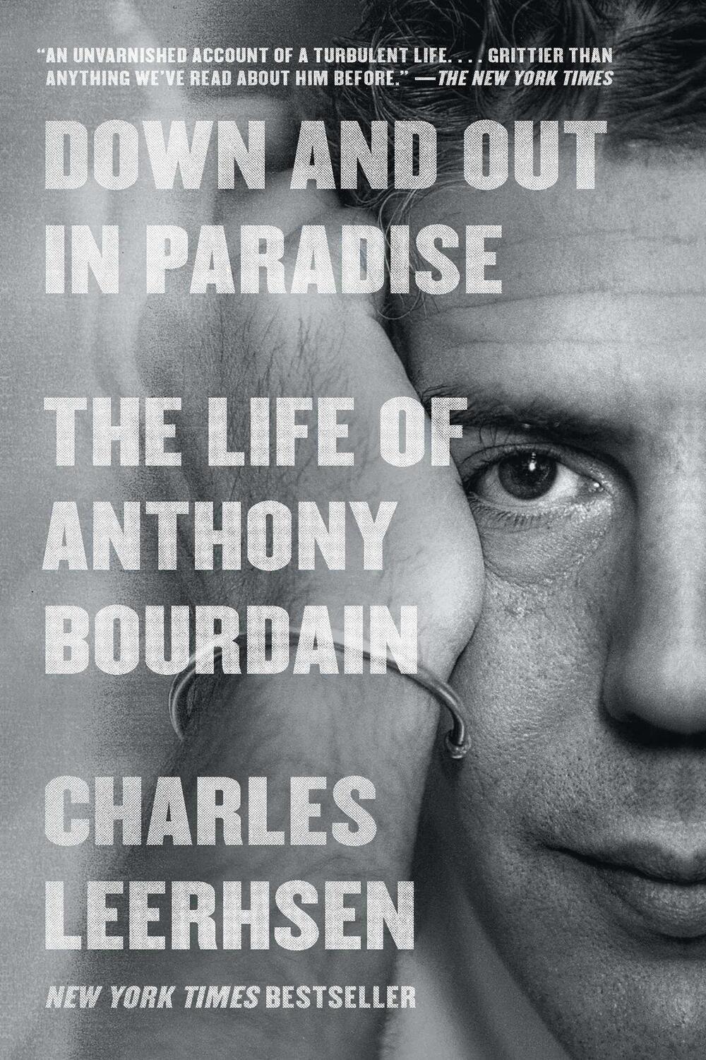 Bild: 9781982140458 | Down and Out in Paradise | The Life of Anthony Bourdain | Leerhsen