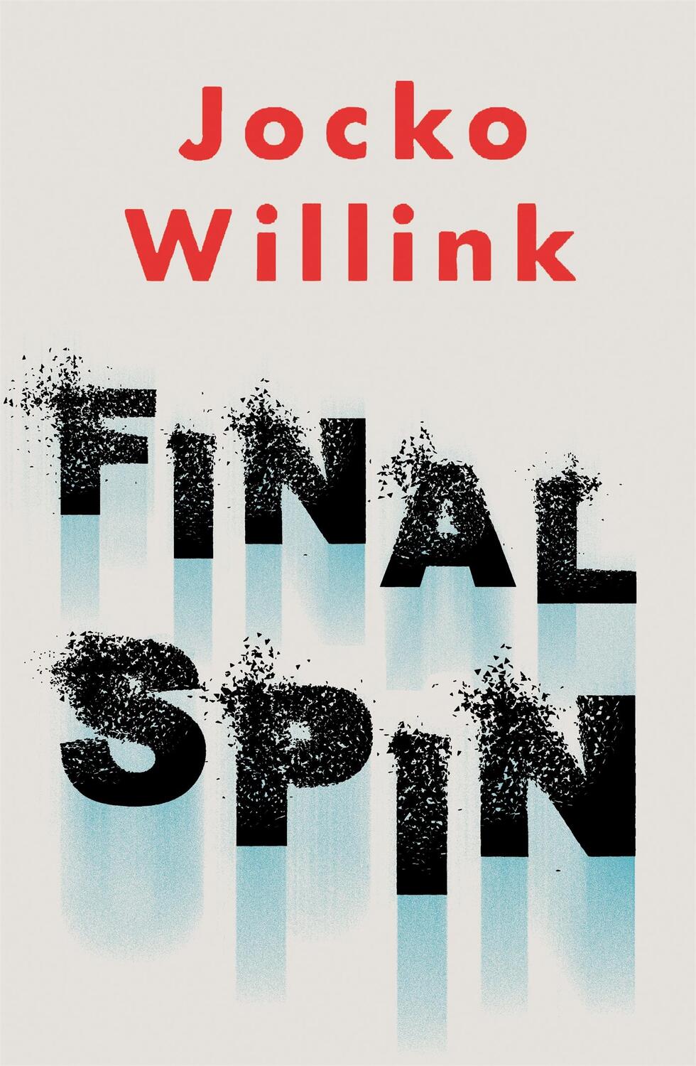 Cover: 9781529093896 | Final Spin | Jocko Willink | Taschenbuch | Englisch | 2022