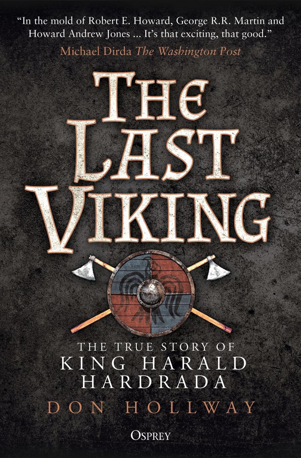 Cover: 9781472846501 | The Last Viking | The True Story of King Harald Hardrada | Don Hollway