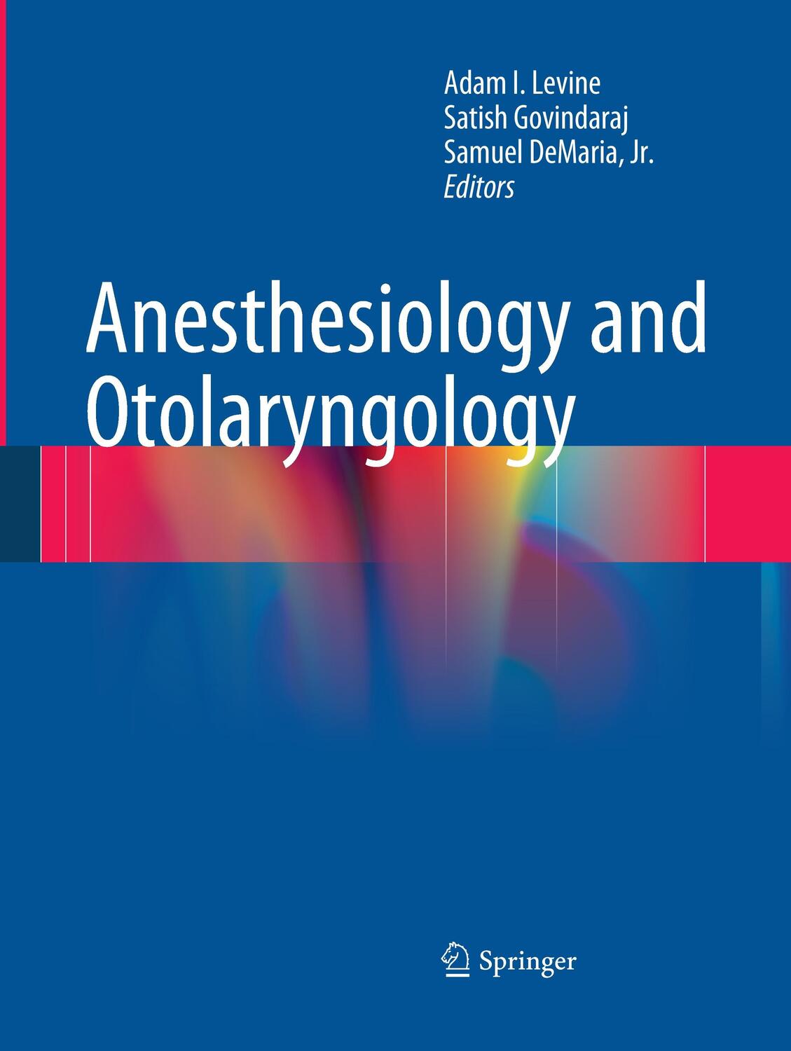 Cover: 9781493941162 | Anesthesiology and Otolaryngology | Adam I. Levine (u. a.) | Buch