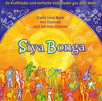 Cover: 9783933825629 | Siyabonga - Liederbuch mit 2 CDs | Karin Jana Beck | Taschenbuch