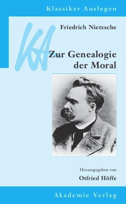 Cover: 9783050030265 | Friedrich Nietzsche: Genealogie der Moral | Otfried Höffe | Buch | VII
