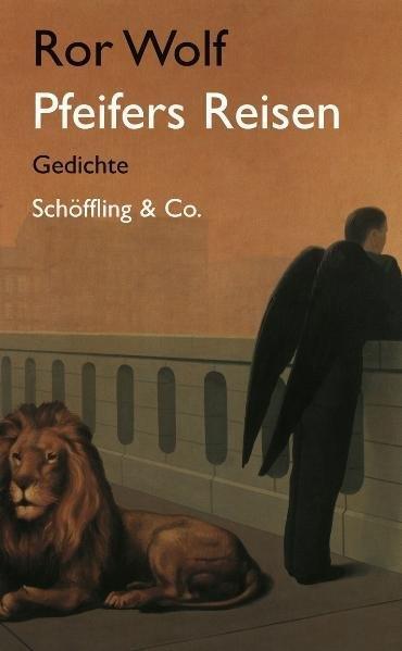 Cover: 9783895613203 | Pfeifers Reisen | Gedichte | Ror Wolf | Buch | 264 S. | Deutsch | 2007