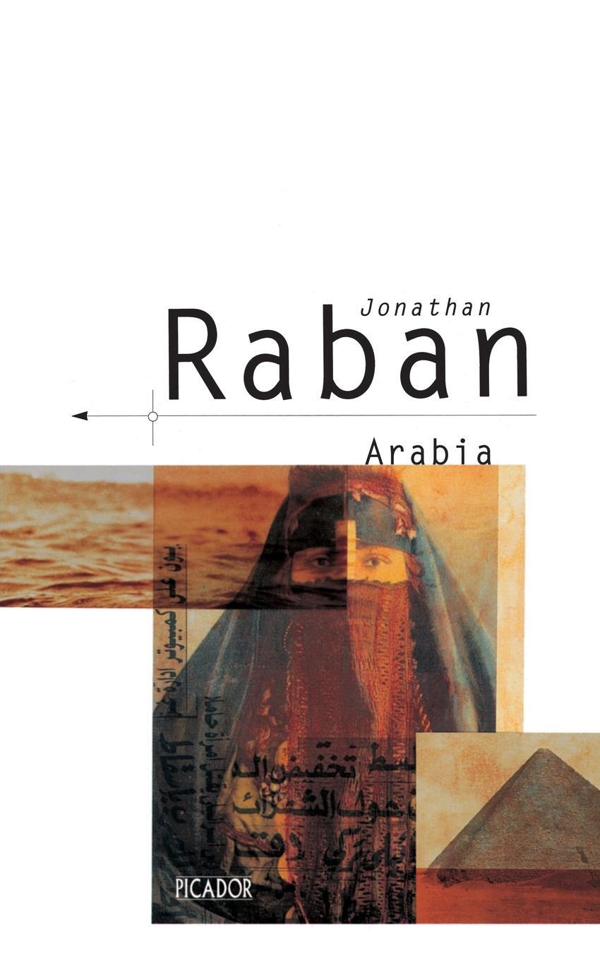 Cover: 9780330300582 | Arabia | Through the Looking Glass | Jonathan Raban | Taschenbuch