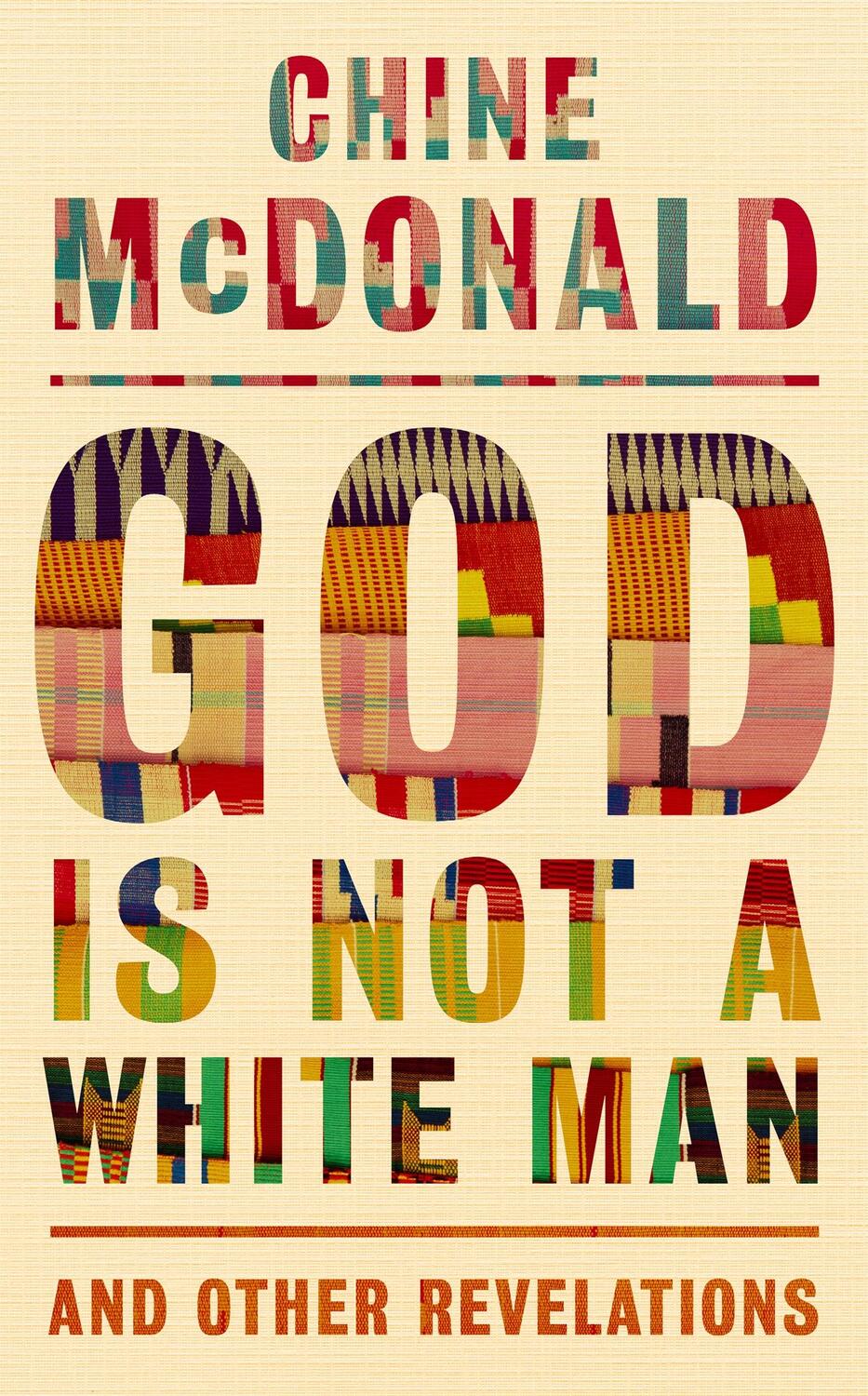 Cover: 9781529349078 | God Is Not a White Man | And Other Revelations | Chine McDonald | Buch