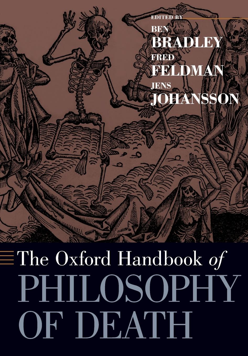 Cover: 9780190271459 | Oxford Handbook of Philosophy of Death | Ben Bradley (u. a.) | Buch