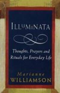 Cover: 9781846044410 | Williamson, M: Illuminata | Marianne Williamson | Taschenbuch | 2014