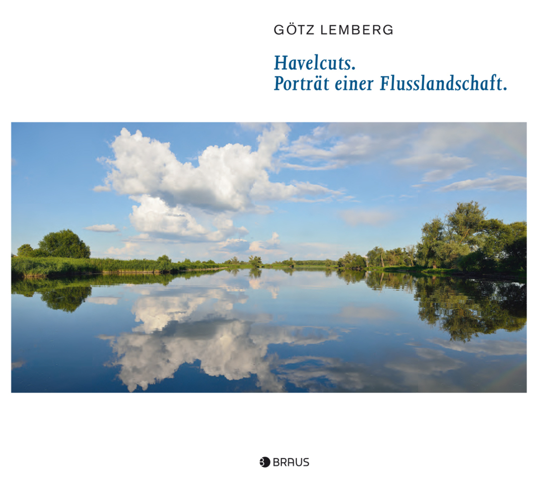 Cover: 9783862281633 | Havelcuts | Porträt einer Flusslandschaft | Götz Lemberg | Buch | 2017