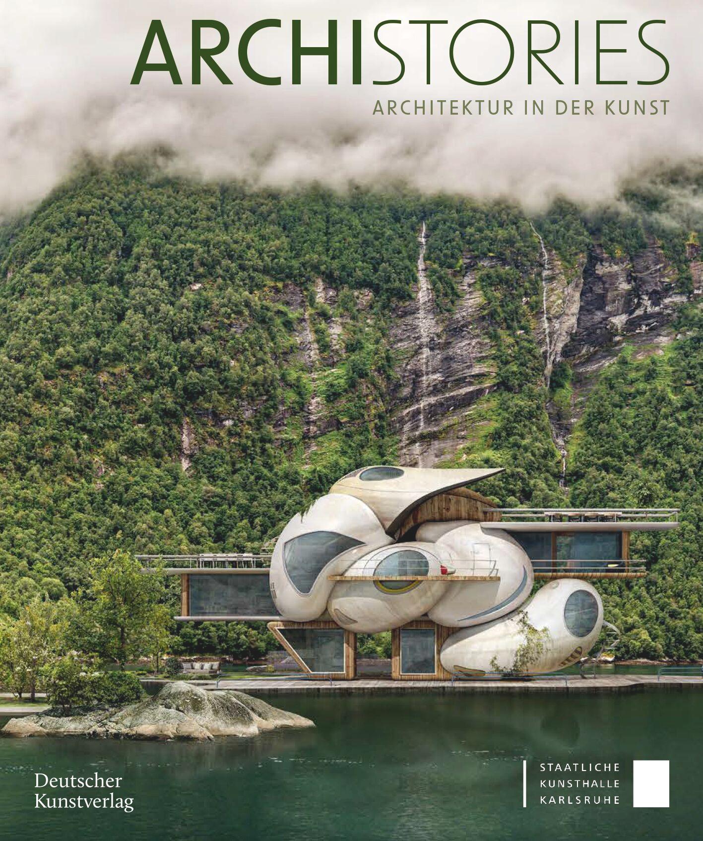 Cover: 9783422800724 | ARCHISTORIES | Architektur in der Kunst | Karlsruhe | Taschenbuch