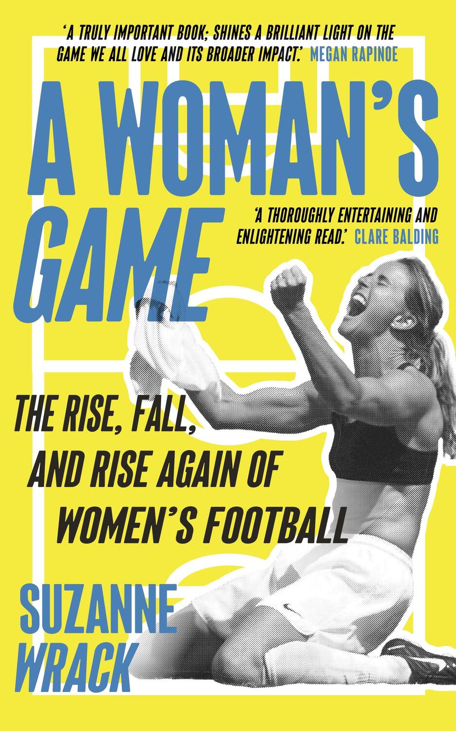 Cover: 9781783352159 | A Woman's Game | The Rise, Fall, and Rise Again of Women's Football